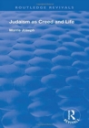 Image for Judaism As Creed And Life