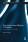 Image for Postcolonial Lesbian Identities in Singapore