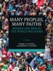 Image for Many peoples, many faiths  : women and men in the world religions