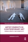 Image for Artist-Parents in Contemporary Art