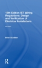 Image for IET wiring regulations  : design and verification of electrical installations