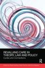Image for ReValuing Care in Theory, Law and Policy