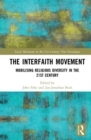 Image for The interfaith movement  : mobilising religious diversity in the 21st century