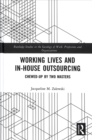 Image for Working Lives and in-House Outsourcing