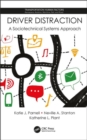 Image for Driver distraction  : a sociotechnical systems approach
