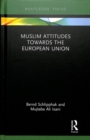 Image for Muslim Attitudes Towards the European Union