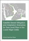 Image for Satellite-Based Mitigation and Adaptation Scenarios for Sea Level Rise in the Lower Niger Delta