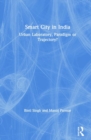 Image for Smart city in India  : urban laboratory, paradigm or trajectory?