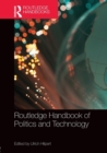 Image for Routledge Handbook of Politics and Technology