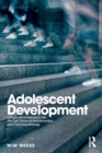 Image for Adolescent development  : longitudinal research into the self, personal relationships and psychopathology