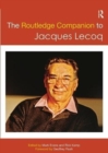 Image for The Routledge Companion to Jacques Lecoq