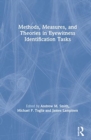 Image for Methods, measures, and theories in eyewitness identification tasks