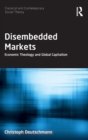 Image for Disembedded Markets