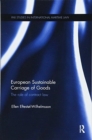 Image for European sustainable carriage of goods  : the role of contract law