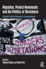 Image for Migration, Protest Movements and the Politics of Resistance