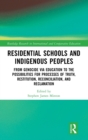 Image for Residential Schools and Indigenous Peoples