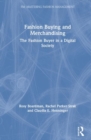 Image for Fashion buying and merchandising  : the fashion buyer in a digital society