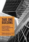 Image for Take One Building : Interdisciplinary Research Perspectives of the Seattle Central Library