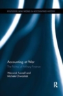 Image for Accounting at war  : the politics of military finance