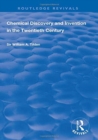 Image for Chemical discovery and invention in the twentieth century