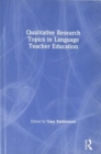 Image for Qualitative research topics in language teacher education