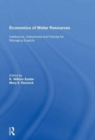 Image for Economics of water resources  : institutions, instruments and policies for managing scarcity