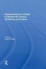 Image for Representations of Death in Nineteenth-Century US Writing and Culture
