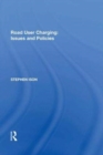 Image for Road User Charging: Issues and Policies
