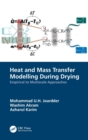 Image for Heat and Mass Transfer Modelling During Drying