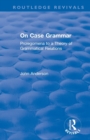 Image for On case grammar  : prolegomena to a theory of grammatical relations