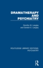 Image for Dramatherapy and Psychiatry