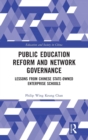 Image for Public Education Reform and Network Governance
