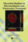 Image for Microbial biofilms in bioremediation and wastewater treatment