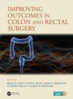 Image for Improving Outcomes in Colon &amp; Rectal Surgery