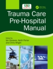Image for Trauma Care Pre-Hospital Manual