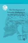 Image for The development of scientific marketing in the twentieth century  : research for sales in the pharmaceutical industry