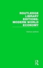 Image for Routledge Library Editions: Modern World Economy
