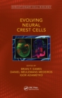 Image for Evolving Neural Crest Cells