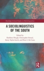Image for A Sociolinguistics of the South