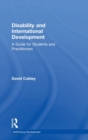 Image for Disability and international development  : a guide for students and practitioners