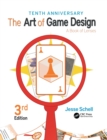 Image for The art of game design  : a book of lenses