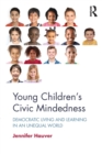 Image for Young Children&#39;s Civic Mindedness