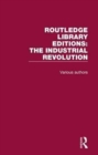 Image for Routledge Library Editions: Industrial Revolution