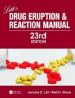 Image for Litt&#39;s Drug Eruption and Reaction Manual, 23rd Edition