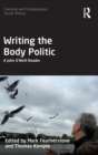 Image for Writing the body politic  : a John O&#39;Neill reader