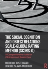 Image for The Social Cognition and Object Relations Scale-Global Rating Method (SCORS-G)