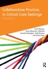 Image for Collaborative Practice in Critical Care Settings