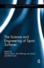Image for The Science and Engineering of Sport Surfaces