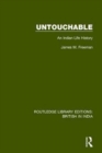 Image for Untouchable  : an Indian life history