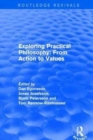 Image for Exploring Practical Philosophy: From Action to Values